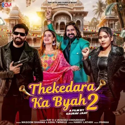 Download Thekedara Ka Byah 2 Masoom Sharma, Ashu Twinkle mp3 song, Thekedara Ka Byah 2 Masoom Sharma, Ashu Twinkle full album download