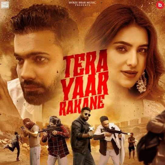 Download Tera Yaar Rakane Shree Brar mp3 song