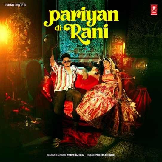 Download Pariyan Di Rani Preet Sandhu mp3 song