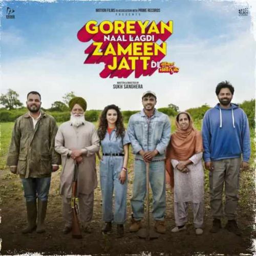 Download Feel Zehr Vibe mp3 song, Goreyan Naal Lagdi Zameen Jatt Di Zehr Vibe full album download