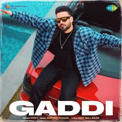 Download Gaddi Vicky mp3 song, Gaddi Vicky full album download