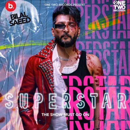 Download 3 Saal Bilal Saeed mp3 song, Superstar Bilal Saeed full album download