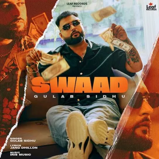 Download Swaad Gulab Sidhu mp3 song