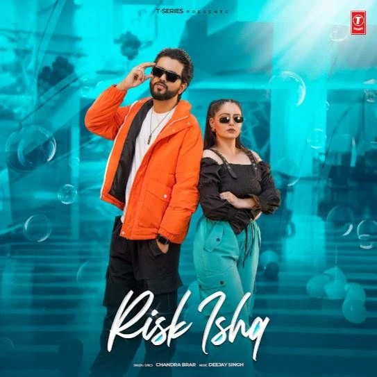 Download Risk Ishq Chandra Brar mp3 song