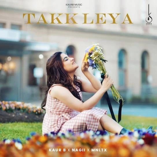 Download Takk Leya Kaur B mp3 song