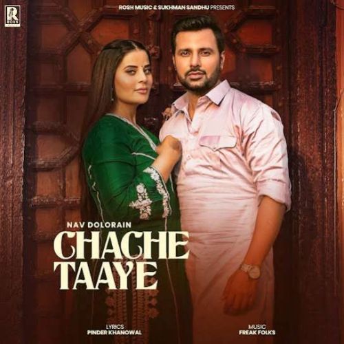 Download Chache Taaye Nav Dolorain mp3 song