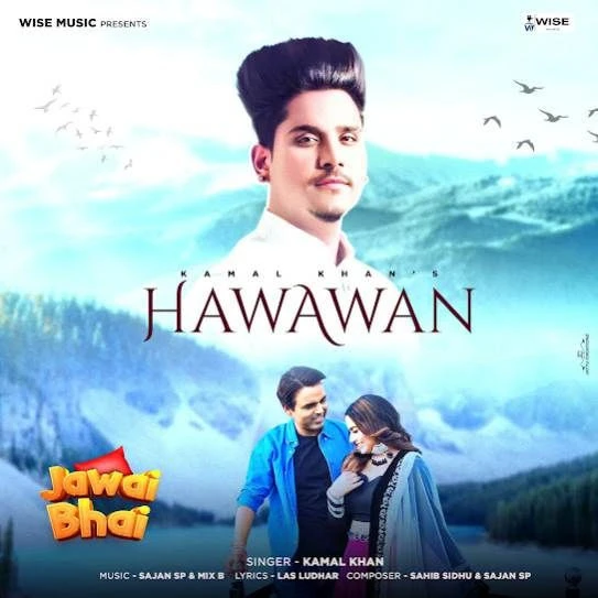 Download Hawawan Kamal Khan mp3 song