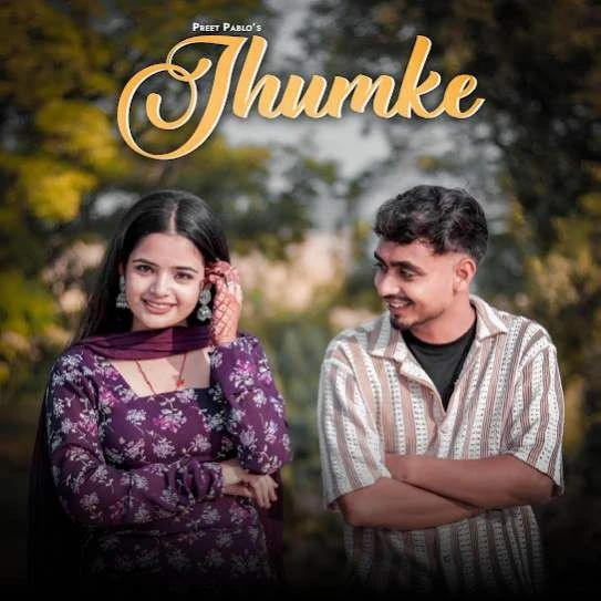 Download Jhumke Preet Pablo mp3 song