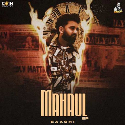 Download Mahaul Baaghi mp3 song, Mahaul Baaghi full album download