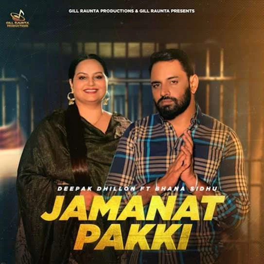 Download Jamanat Pakki Deepak Dhillon mp3 song
