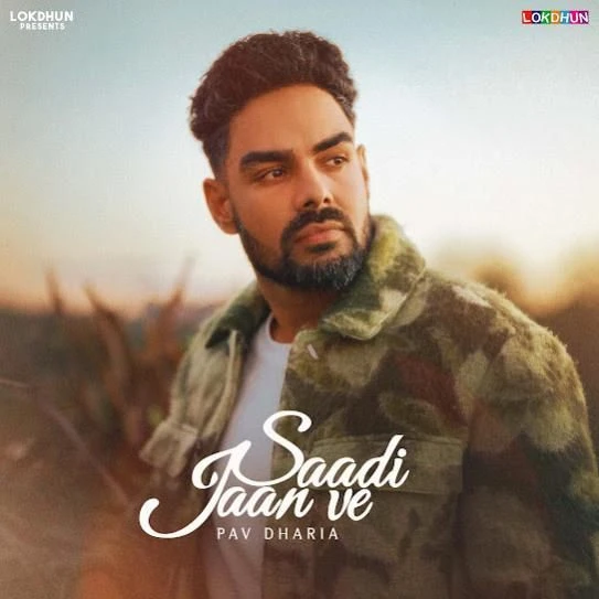 Download Saadi Jaan Ve Pav Dharia mp3 song