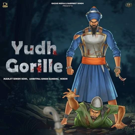Download Yudh Gorille Manjit Singh Sohi mp3 song