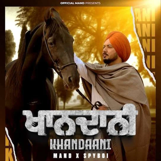 Download Khandaani Mand mp3 song