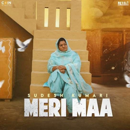 Download Meri Maa Sudesh Kumari mp3 song