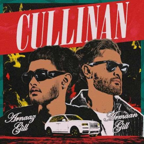 CULLINAN Arnaaz Gill mp3 song download