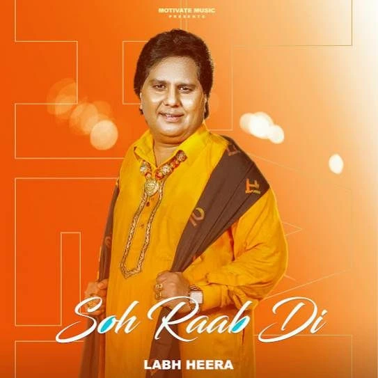 Download Soh Raab Di Labh Heera mp3 song