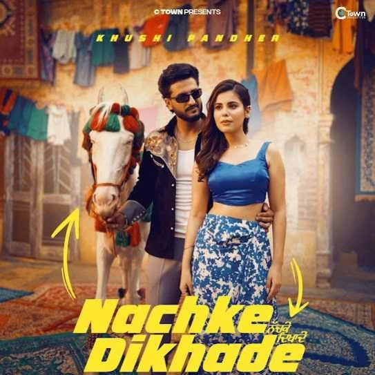 Download Nachke Dikhade Khushi Pandher mp3 song
