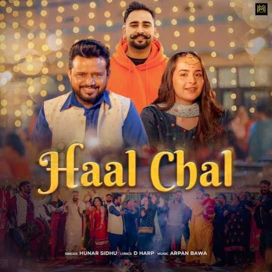 Download Haal Chal Hunar Sidhu mp3 song
