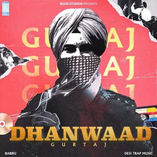 Download Dhanwaad Gurtaj mp3 song