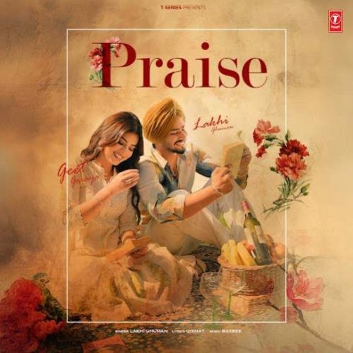 Praise Lyrics by Lakhi Ghuman