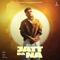 Jatt Da Na Lyrics by G Khan