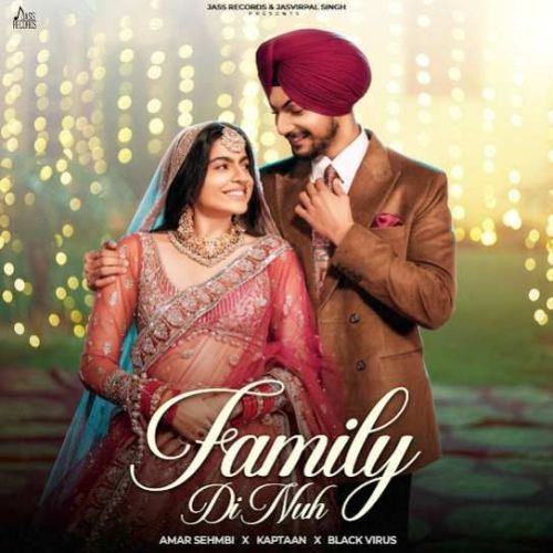 Family Di Nuh Lyrics by Amar Sehmbi