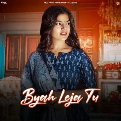 Download Byah Leja Tu Upasna Gahlot mp3 song, Byah Leja Tu Upasna Gahlot full album download