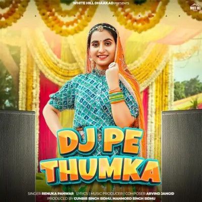 Download Dj Pe Thumka Renuka Panwar mp3 song