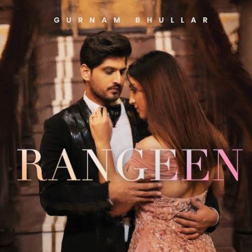 Download Rangeen Gurnam Bhullar mp3 song