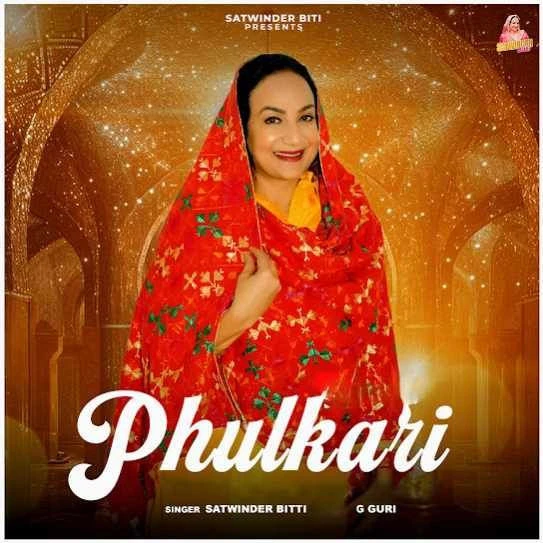 Download Phulkari Satwinder Bitti mp3 song