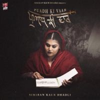 Download Puadh Ki Vaar Simiran Kaur Dhadli mp3 song