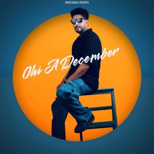 Download Ohi A December Vicky Sidhu mp3 song