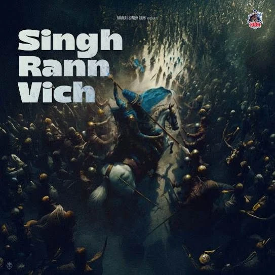 Download Singh Rann Vich Manjit Singh Sohi mp3 song