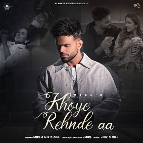 Download Khoye Rehnde Aa Miel mp3 song