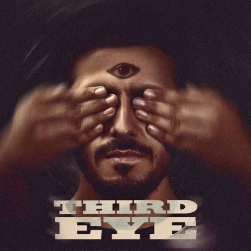 Download Third Eye Tyson Sidhu mp3 song