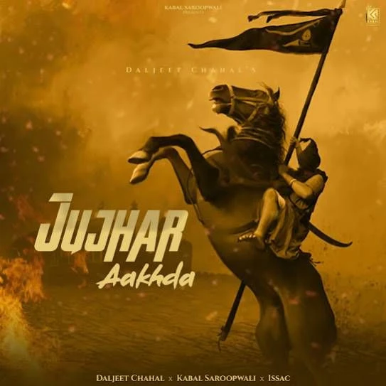 Download Jujhar Aakhda Daljeet Chahal mp3 song