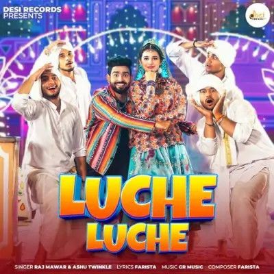 Download Luche Luche Raj Mawar, Ashu Twinkle mp3 song, Luche Luche Raj Mawar, Ashu Twinkle full album download