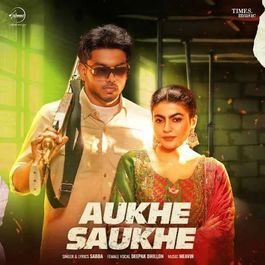 Download Aukhe Saukhe SABBA mp3 song