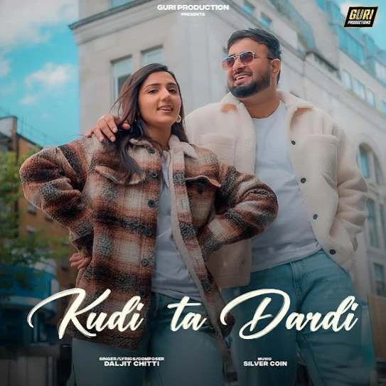 Download Kudi Ta Dardi Daljit Chitti mp3 song