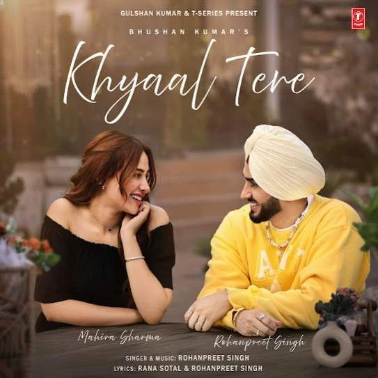Download Khyaal Tere Rohanpreet Singh mp3 song