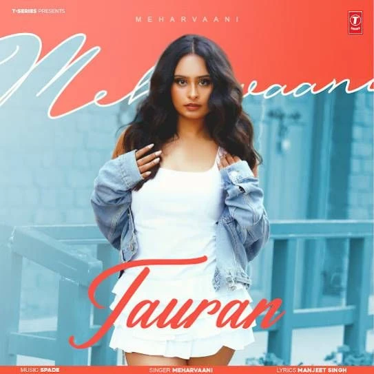Download Tauran Meharvaani mp3 song