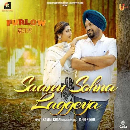 Download Saanu Sohna Laggeya Kamal Khan mp3 song