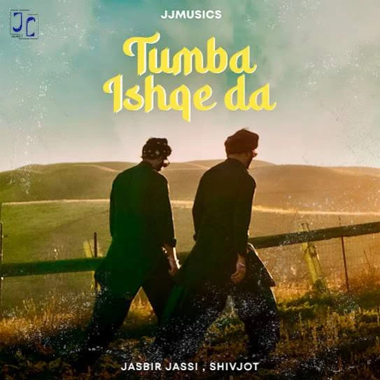 Download Tumba Ishqe Da Jasbir Jassi and Shivjot mp3 song