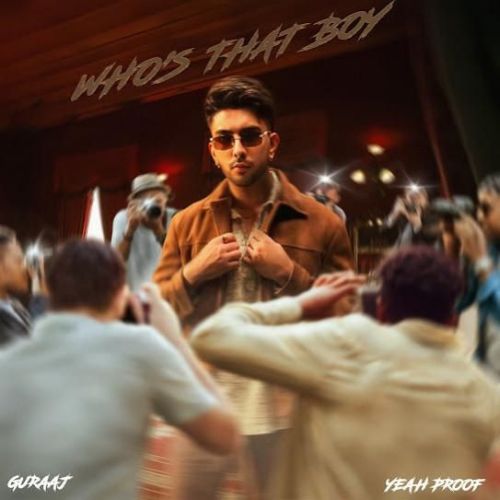 Download Who's That Boy Guraaj mp3 song