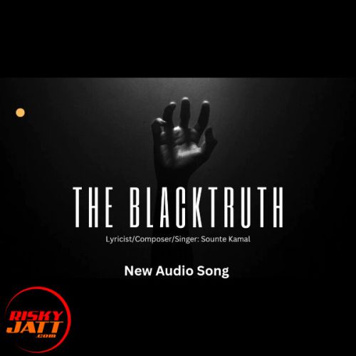 Download The Blacktruth SounteKamal mp3 song, The Blacktruth SounteKamal full album download