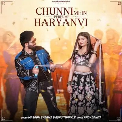 Download Chunni Mein Masoom Sharma, Ashu Twinkle mp3 song, Chunni Mein Masoom Sharma, Ashu Twinkle full album download