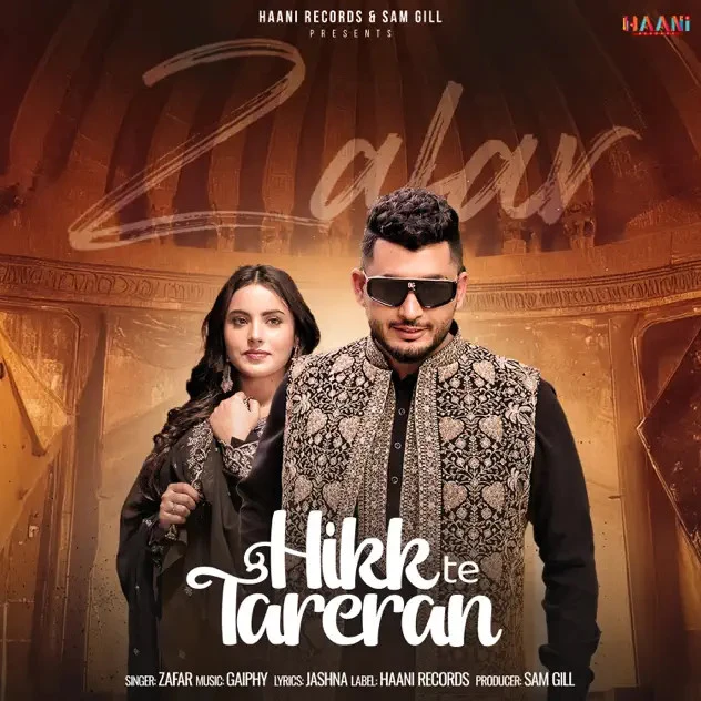 Download Hikk Te Tareran Zafar mp3 song