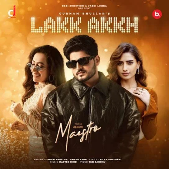 Download Lakk Akkh Gurnam Bhullar mp3 song
