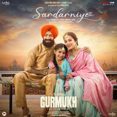 Download Sardarniye Rohanpreet Singh mp3 song, Sardarniye Rohanpreet Singh full album download