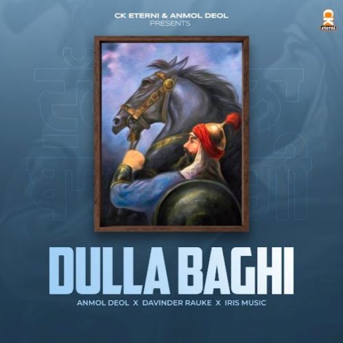 Download Dulla Baghi Anmol Deol mp3 song, Dulla Baghi Anmol Deol full album download